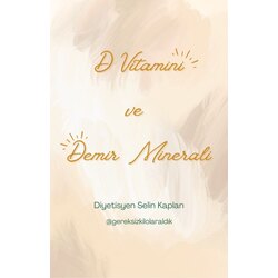 D vitamini ve Demir minerali