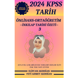 2024 KPSS TARİH İNKILAP TARİHİ ÖZET