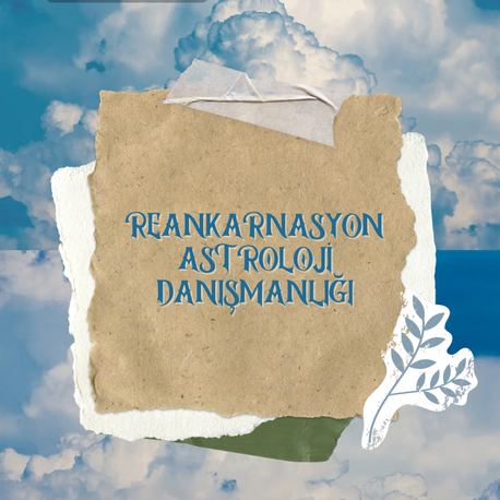 Reenkarnasyon astroloji danışmanlığı
