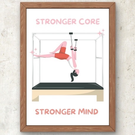 Stronger Core, Stronger Mind – Pilates Motivasyon Posteri A3
