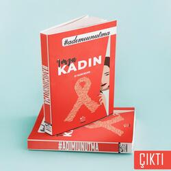 #adımı unutma İMZA KADIN / PROJE KİTAP / Bölüm Yazarı: Arslan KOÇOĞLU 