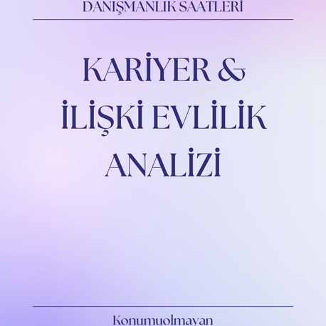 KARİYER İLİŞKİ&EVLİK ANALİZİ