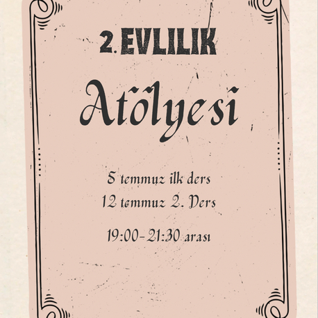 İKİNCİ EVLİLİK POTANSİYELİ ATÖLYESİ