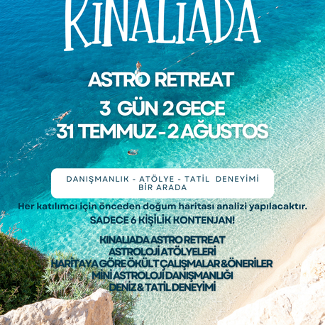ASTRO RETREAT GÜNLERİ 31.07.2026-02.08.2026 (konaklama ücreti hariçtir)