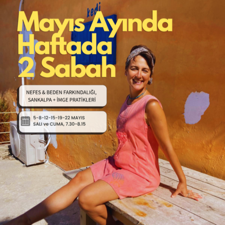 Mayıs Ayında Haftada 2 Sabah 