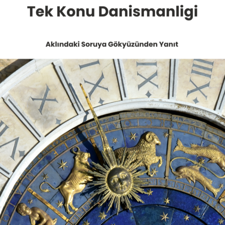 Astrolojik Tek Konu Danismanligi