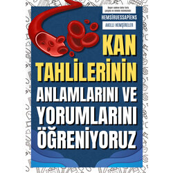 Kan Tahlillerinin Anlamları ve Yorumları