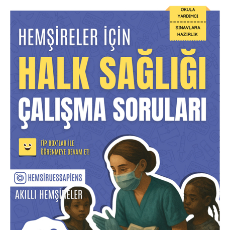 Halk Sağlığı Hemşireliği Çalışma Soruları