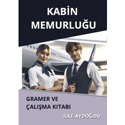 (A2-B1) Kabin Memurluğu Gramer ve Çalışma Kitabı