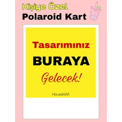 Kişiye Özel Polaroid Kart