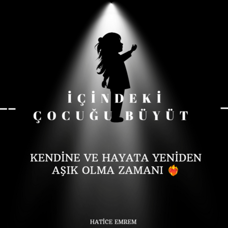 İçindeki çocuğu büyüt