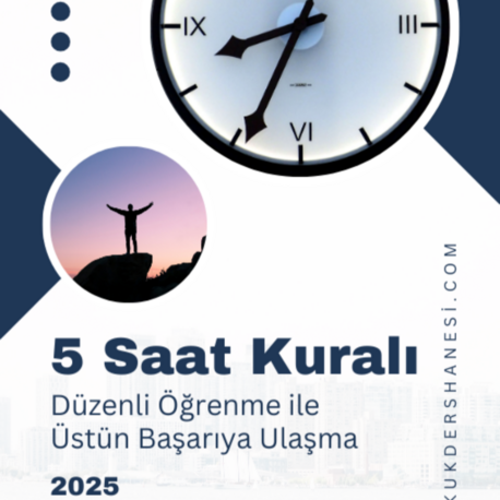 5 Saat Kuralı: Düzenli Öğrenme ile Üstün Başarıya Ulaşma