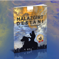 MALAZGİRT DESTANI