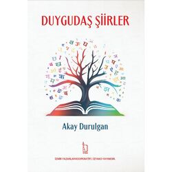 Duygudaş Şiirler - Akay Durulgan 