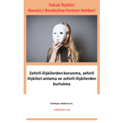 Toksik İlişkiler - Narsist / Borderline Partner Rehberi