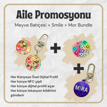 Aile Promosyonu – Meyve Bahçesi + Smile + Mor NFC Künyeler