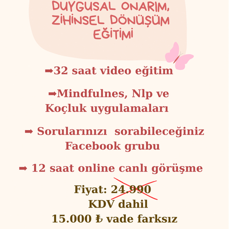 Duygusal Onarım ve Zihinsel Dönüşüm Eğitimi 