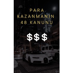 PARA KAZANMANIN 48 KANUNU