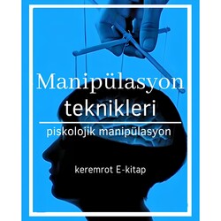 MANİPÜLASYON TEKNİKLERİ (BENZERSİZ MANİPÜLASYON TEKNİKLERİ)