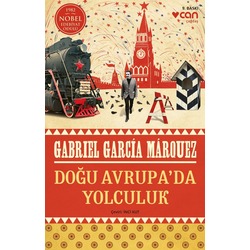 Doğu Avrupa'da Yolculuk - Gabriel Garcia Marquez