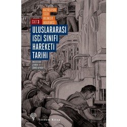 Uluslararası İşçi Sınıfı Hareketi Tarihi - Cilt 3
