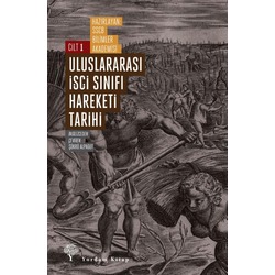 Uluslararası İşçi Sınıfı Hareketi Tarihi - Cilt 1