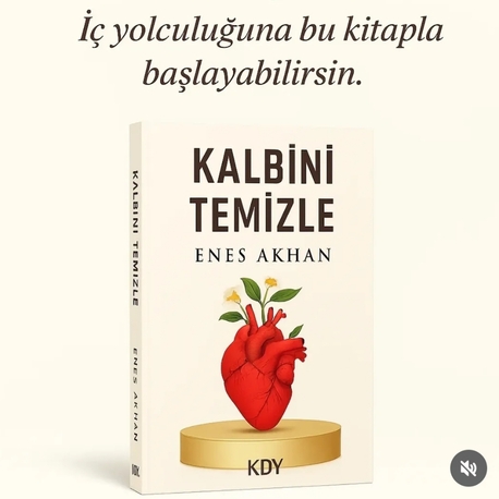 KALBİNİ TEMİZLE 