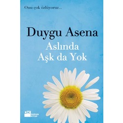 Aslında Aşk da Yok
