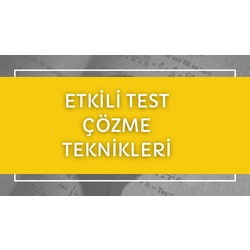 ETKİLİ TEST ÇÖZME TEKNİKLERİ PDF SUNU (LGS-YKS)