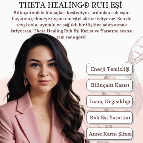 Theta Healing Ruh Eşi Seansı ve Ruh Eşi Yaratımı