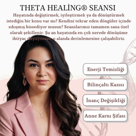 Theta Healing Birebir Derin Kazı ve Enerji Temizliği Seansı