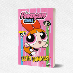 Beyin Donması - The Powerpuff Girls