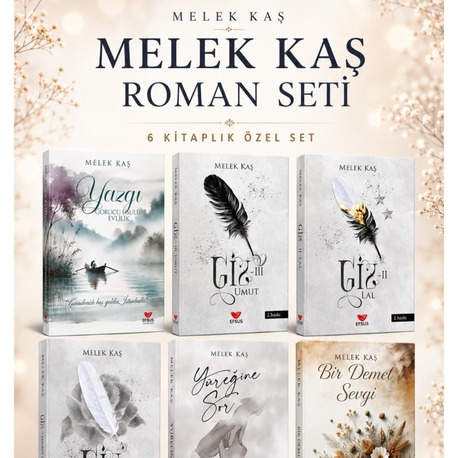Melek Kaş Roman Seti 6 Kitap | Yazgı, Giz Serisi, Yüreğine Sor, Bir Demet Sevgi