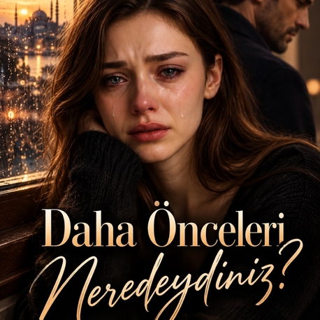 DAHA ÖNCELERİ NEREDEYDİNİZ?