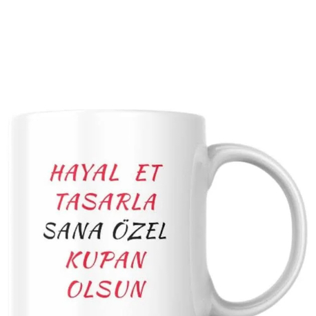 Kişiye Özel Tasarlanabilir Kupa 