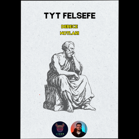 TYT FELSEFE FULL TEKRAR NOTLARI | ÖZET