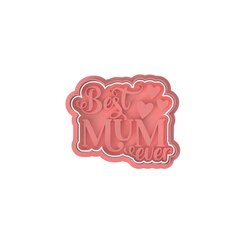 Best Mother Ever Kalıbı