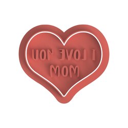 I Love Mom Kalıbı