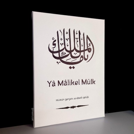 YA MÂLİKEL MÜLK 
