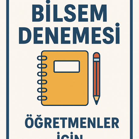 BİLSEM Denemeleri | Öğretmenler İçin Hazır Materyaller