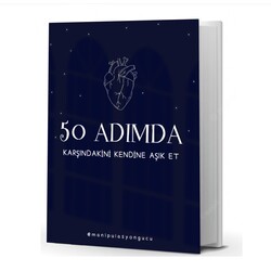 50 Adımda Karşındakini Kendine Aşık Et ( 50 ADIM METODU) | E-kitap PDF dosyası