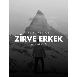 Bir Yılda Zirve Erkek Olmak