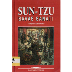Güç, Algı, İkna, Motivasyon ;  Savaş Sanatı - Sun Tzu