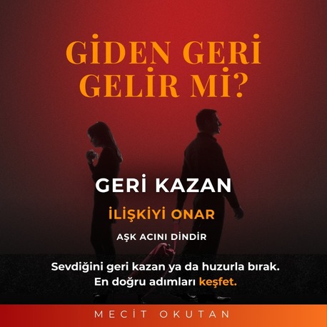 Giden Geri Gelir Mi?
