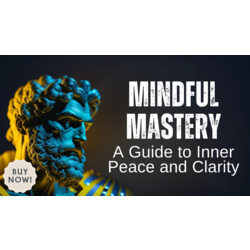  E Book | Mindful Mastery: A Guide to Inner Peace and Clarity