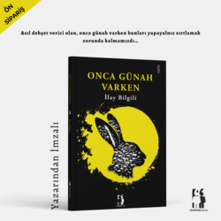 ONCA GÜNAH VARKEN - İLAY BİLGİLİ