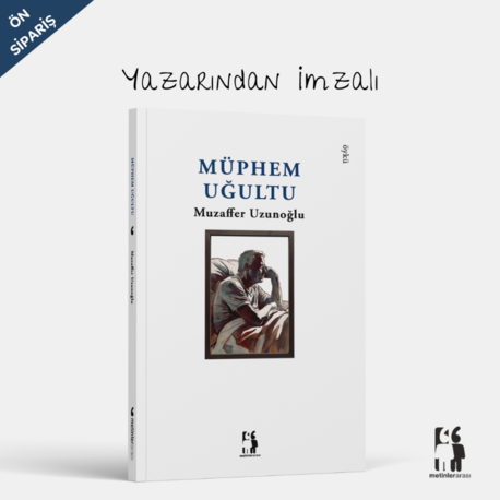 Müphem Uğultu - Muzaffer Uzunoğlu