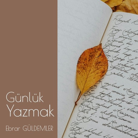 Günlük Yazmak - 14 Günlük Yazma Egzersizi