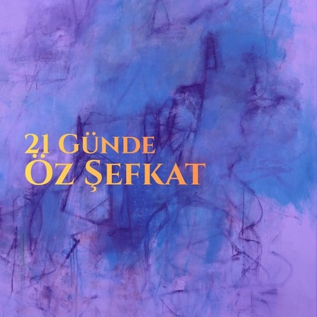 21 Günde Öz Şefkat