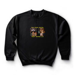 Eyes Never Lies Chico Unisex Sweatshirt